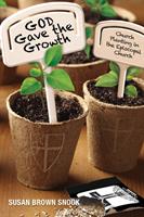   God Gave the Growth