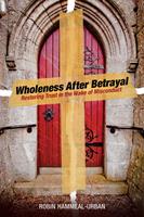   Wholeness After Betrayal