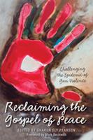   Reclaiming The Gospel of Peace