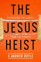   The Jesus Heist