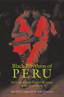   Black Rhythms of Peru