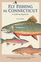   Fly Fishing in Connecticut