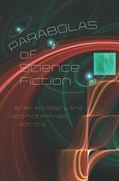   Parabolas of Science Fiction