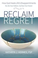  Reclaim Regret