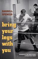   Bring Your Legs with You