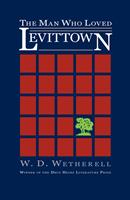 The Man Who Loved Levittown