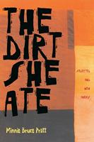   The Dirt She Ate