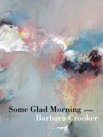   Some Glad Morning