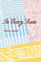   In Every Seam