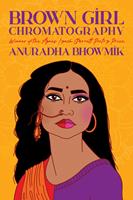   Brown Girl Chromatography