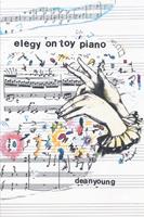   Elegy On Toy Piano
