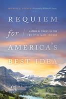   Requiem for America's Best Idea