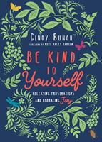   Be Kind to Yourself