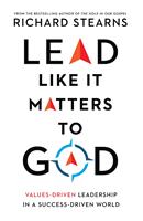   Lead Like It Matters to God
