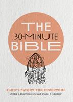   The 30-Minute Bible