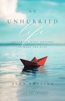  An Unhurried Life