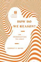   How Do We Reason?