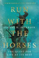   Run with the Horses