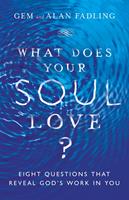 What Does Your Soul Love?