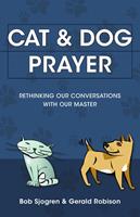  Cat & Dog Prayer