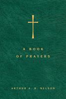   A Book of Prayers