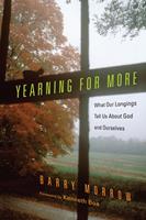   Yearning for More