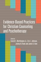   Evidence-Based Practices for Christian Counseling and Psychotherapy
