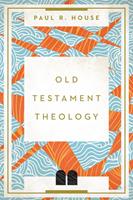   Old Testament Theology