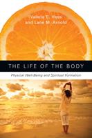   The Life of the Body