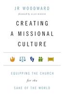   Creating a Missional Culture