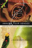   Awaken Your Senses