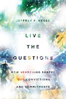   Live the Questions