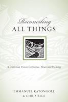   Reconciling All Things