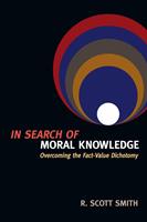   In Search of Moral Knowledge