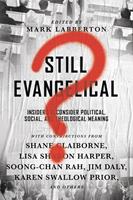   Still Evangelical?