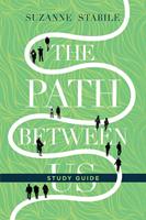   The Path Between Us Study Guide