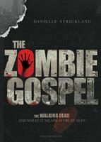   The Zombie Gospel
