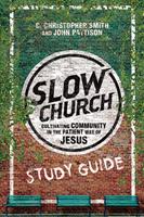   Slow Church Study Guide