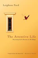   The Attentive Life