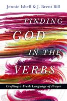   Finding God in the Verbs