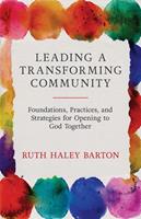   Leading a Transforming Community