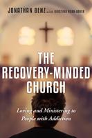   The Recovery-Minded Church