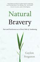   Natural Bravery