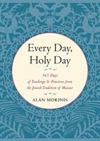   Every Day, Holy Day