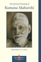   The Spiritual Teaching of Ramana Maharshi