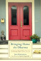   Bringing Home the Dharma