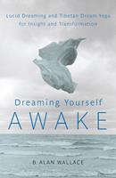   Dreaming Yourself Awake