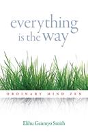   Everything Is the Way