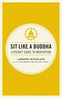   Sit Like a Buddha