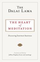   The Heart of Meditation